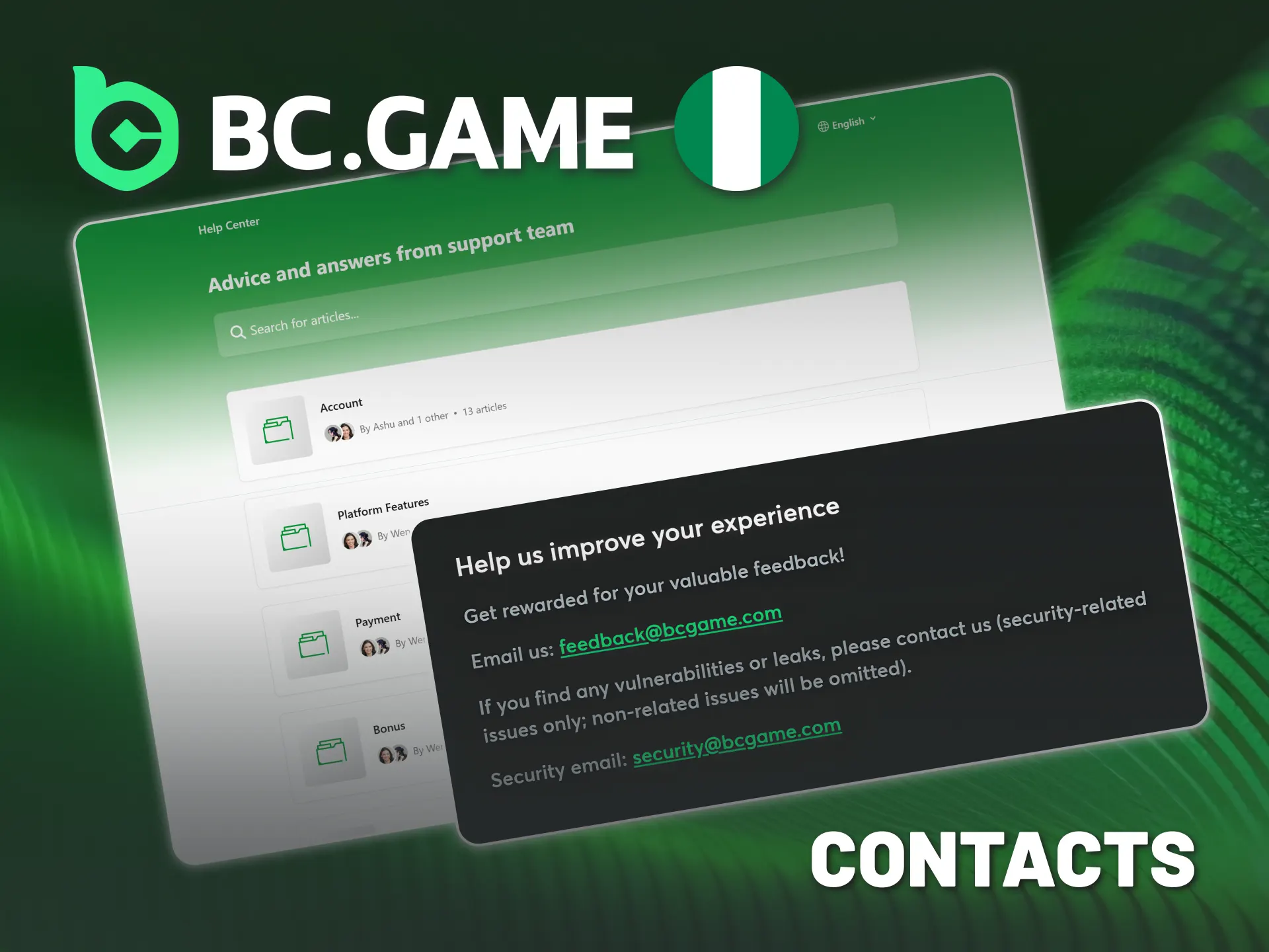 Contact BC Game Nigeria via live chat or Help Center.