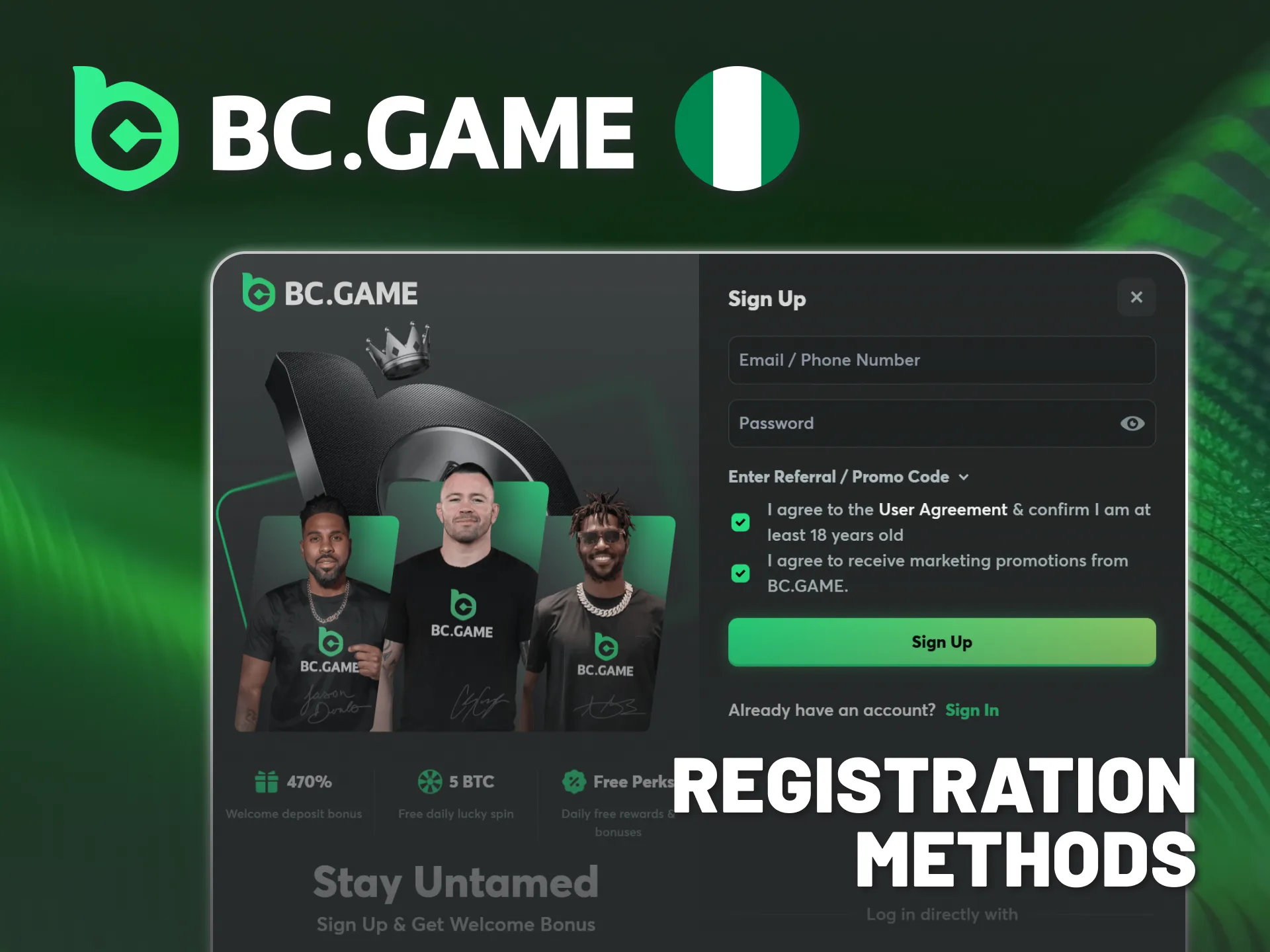 Choose one of the three official BC Game registration methods.