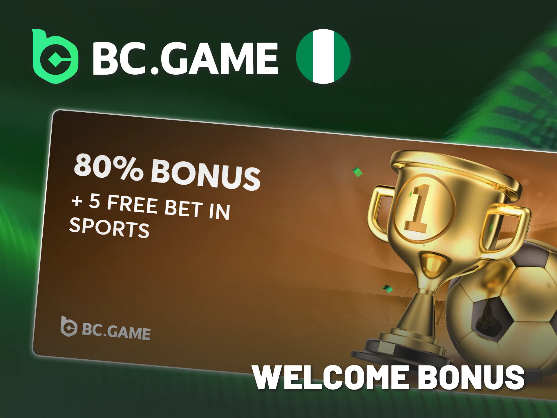 Claim your sport welcome bonus on BC Game Nigeria website.