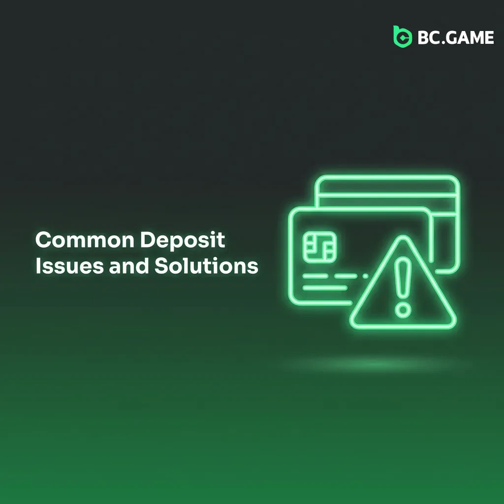 Troubleshooting guide showing common deposit problems like declined transactions, delays, and verification requirements with solutions.