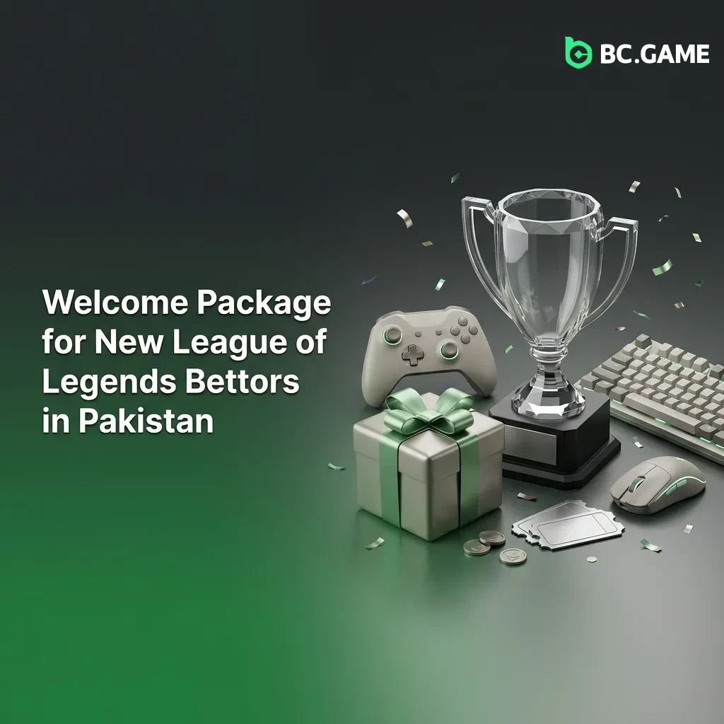 Pakistani players receiving 380% welcome bonus up to PKR 5.5M plus free spins for League of Legends betting at BC Game
