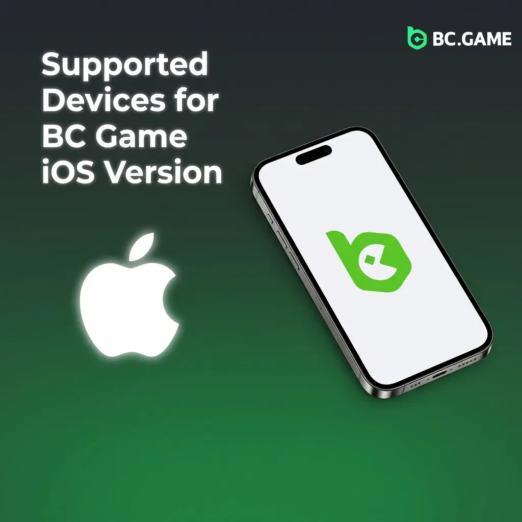 BC Game iOS app compatibility chart showing supported iPhone and iPad models from iPhone 8 to iPhone 14 and iPads