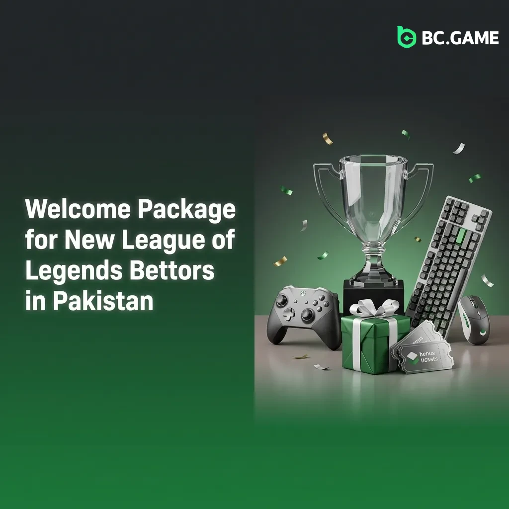 Welcome Package for New League of Legends Bettors in Pakistan