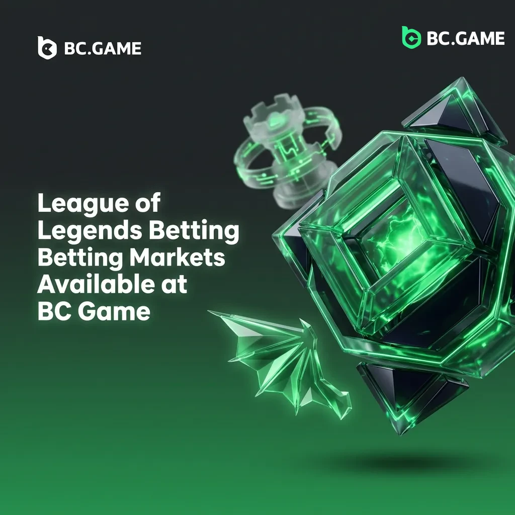 League of Legends Betting Markets Available at BC Game