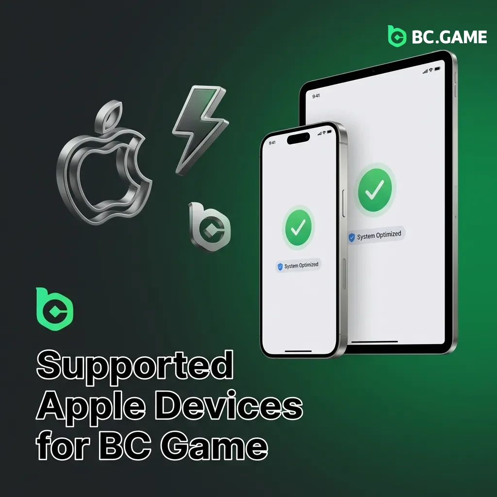 List of compatible Apple devices for BC Game including iPhone 8 through 15, iPad 6th gen+, iPad mini 5th gen+, iPod touch 7th gen